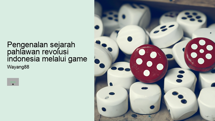 pengenalan sejarah pahlawan revolusi indonesia melalui game